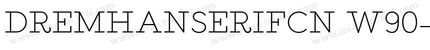 dremhanserifCN W90字体转换